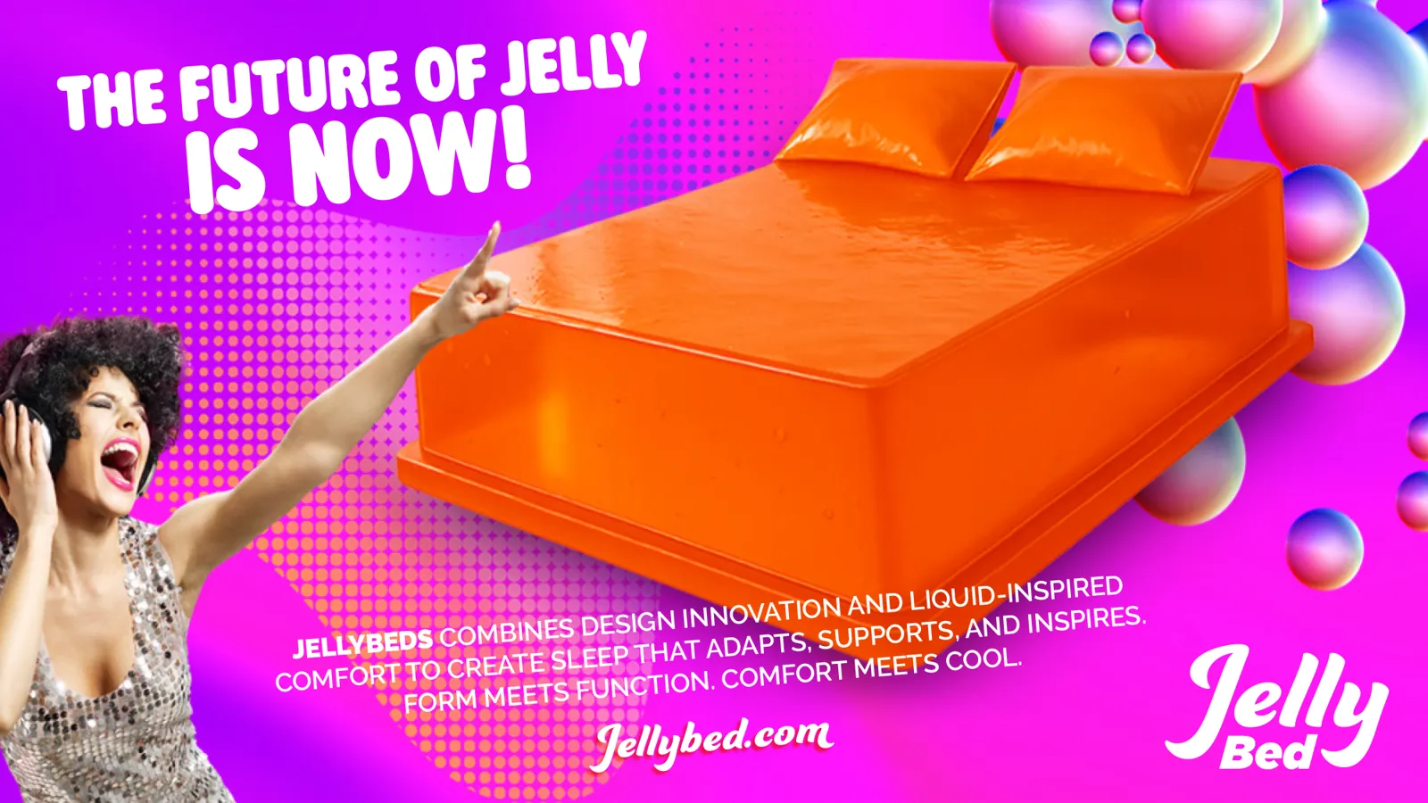Jelly Bed advertisement with a woman pointing at a glossy orange jelly bed
